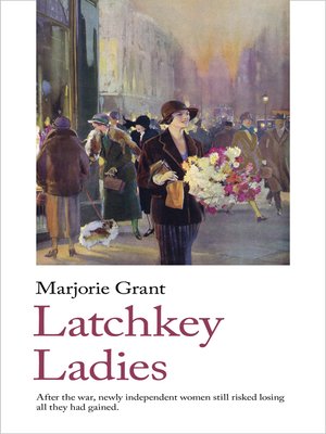 Latchkey Ladies - ebook